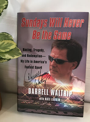Sundays Will Never Be the Same : Racing, Tragedy, and Redemption.-SIGNED COPY-