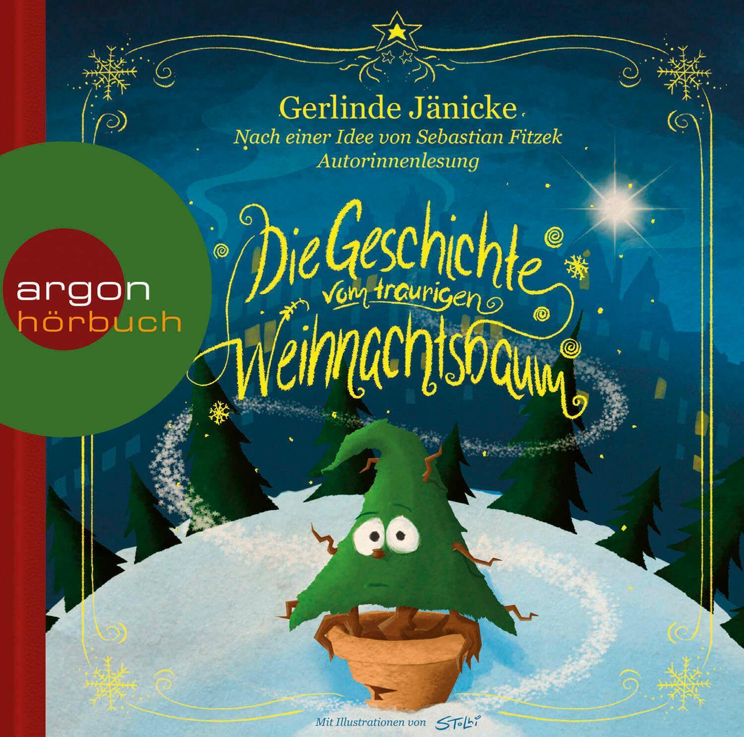 Thumbnail - Die Geschichte Vom Traurigen Weihnachtsbaum | Gerlinde Jänicke (u. A.)