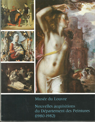Louvre Museum Neue Anschaffungen der Malereiabteilung (1980-1982)