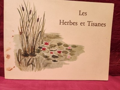 Les Herbes et Tisanes Liliane et Scott Rarodin Monpazier REF E29