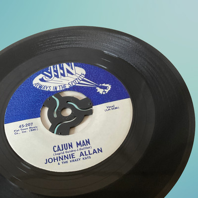 Johnnie Allan - Cajun Man/Love Me All the Way 7'' Vinyl Swamp Pop USA [1st Press]