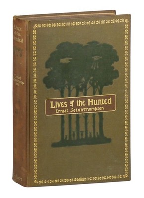 Lives Of The Hunted by Ernest Seton-Thompson 1st Edition 1901 Scribners HC