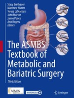 Stacy Brethauer (U. A.) | The Asmbs Textbook Of Metabolic And Bariatric Surgery