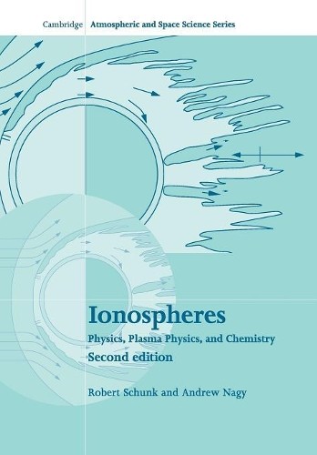 Ionospheres by Robert Schunk, Andrew Nagy - 9781108462105