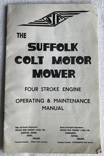 Vintage “Suffolk Colt Motor Mower Four Stroke” Operating & Maintenance Manual