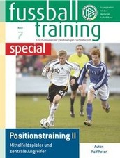Fußballtraining special 7: Positionstraining II - M... | Buch | Zustand sehr gut