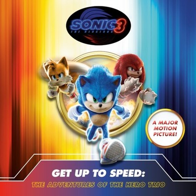Sonic the Hedgehog 3 Get Up To Speed The Adventures  by Charlie Moon PAPERBACK