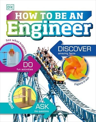 How to Be an Engineer (Careers for Kids) by Vorderman