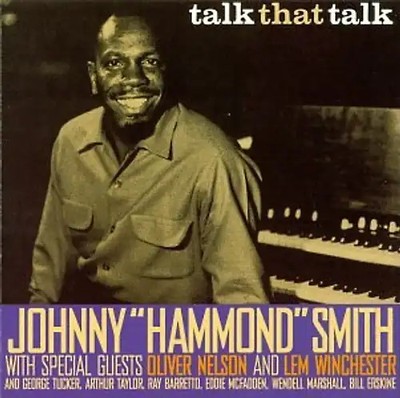 Johnny ''Hammond'' Smith - Talk-Talk-Talk ZUSTAND SEHR GUT
