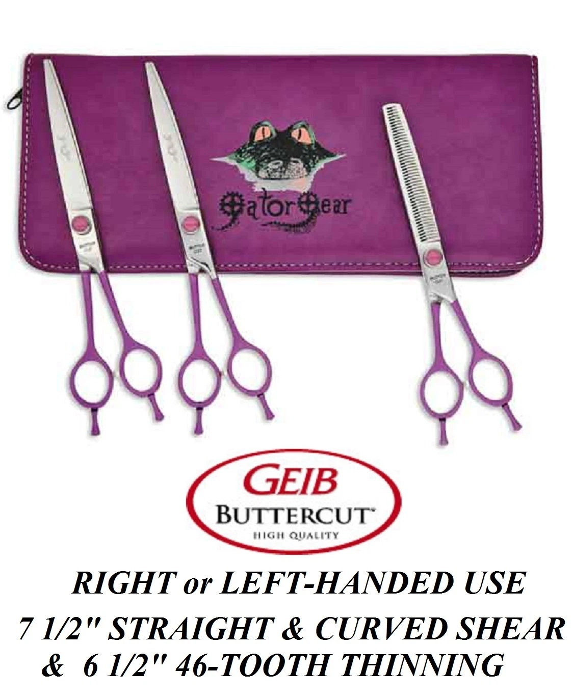 Geib GATOR Buttercut SHEAR Scissor SET THINNING 7.5"STRAIGHT&CURVE Pet Grooming