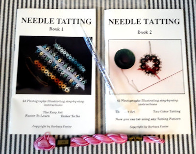 NEW LOT OF 2 SET NEEDLE TATTING BOOKS 1 & 2 NEEDLE & THREAD BARBARA FOSTER CRAFT