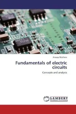 Anoop Mathew | Fundamentals of electric circuits | Taschenbuch | Englisch