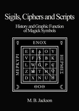Mark Jackson Sigils, Ciphers and Scripts (Paperback) Sigils (UK IMPORT)