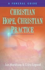 Christian Hope, Christian Practice: A Funeral Guide
