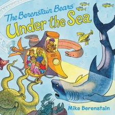 The Berenstain Bears Under the Sea - Paperback By Berenstain, Mike - GOOD