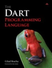 The Dart Programming Language by Gilad Bracha