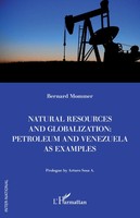 Natural Resources And Globalization: Petroleum And Venezuela As Examples Mommer