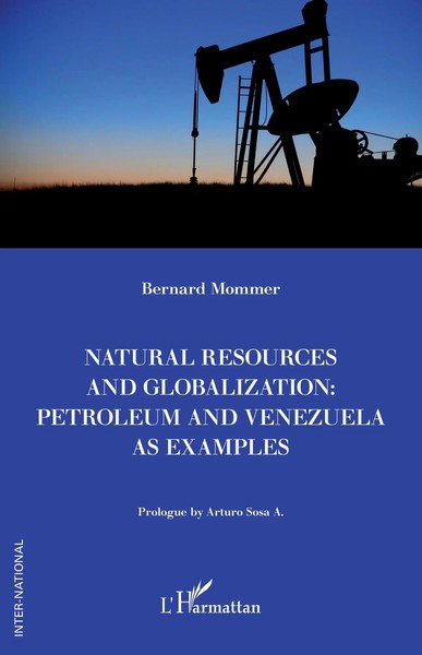 Natural Resources And Globalization: Petroleum And Venezuela As Examples Mommer-image