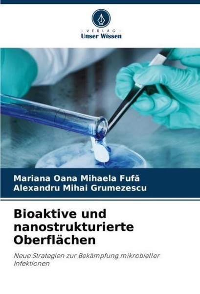 Bioaktive Und Nanostrukturierte OberfläChen Alexandru Mihai Grumezescu-image