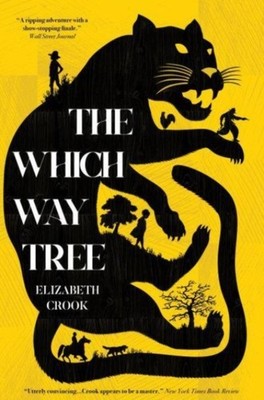 The Which Way Tree by Elizabeth Crook (Paperback Book)