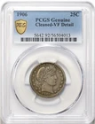 1906 25c Barber Silver Quarter PCGS VF Details - Excellent Detail / Nice Coin