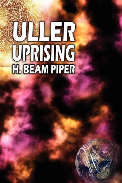 Uller Uprising H. Beam Piper Taschenbuch Kartoniert / Broschiert Englisch 2024-image