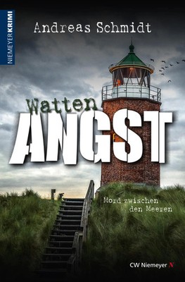 WattenAngst | Mord zwischen den Meeren | Andreas Schmidt | Deutsch | Taschenbuch