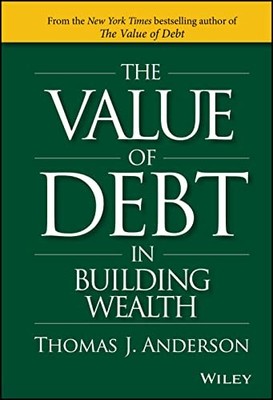 The Value of Debt in Building Wealth: Creating Your Glide Path to a Healthy Fin