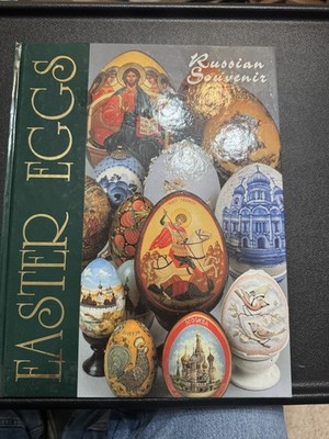 NICE!!! RUSSIAN EASTER EGGS HARDCOVER BOOK