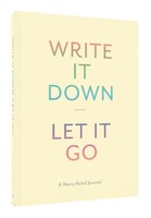 Write It Down, Let It Go (Us Import)