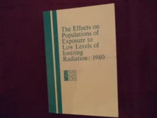 Handler, Philip et al. The Effects on Populations of Exposure to Low Levels of I