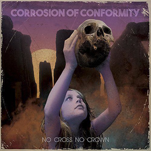 CORROSION OF CONFORMITY  No Cross No Crown CD