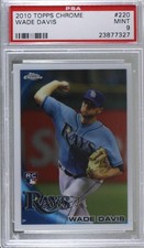 2010 Topps Chrome Wade Davis #220 PSA 9 MINT 0c6