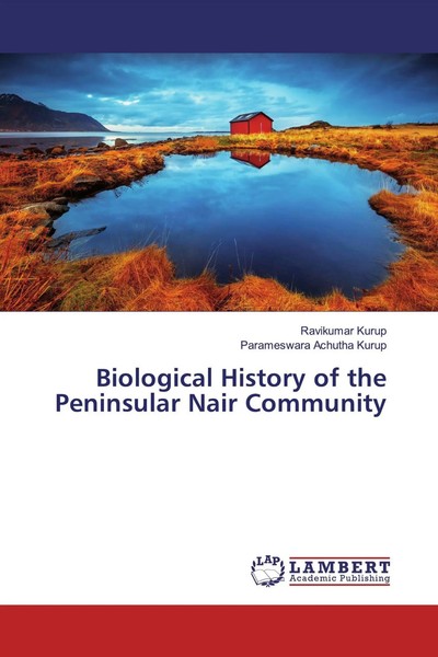 Ravikumar Kurup (U. A.) | Biological History Of The Peninsular Nair Community-image