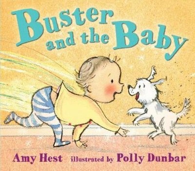 Amy Hest Buster and the Baby (Gebundene Ausgabe)