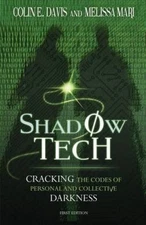 Shadow Tech: Cracking the Codes of Personal and Collective Darkness [Paperback]
