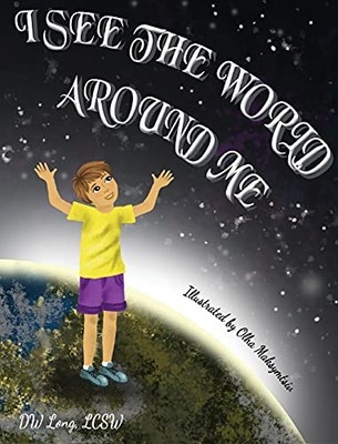 I See The World Around Me, Long, DW