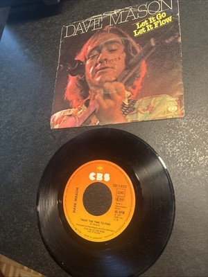Dave Mason Let It Go, Let It Flow Vinyl Single 7inch NEAR MINT CBS
