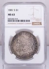 Certified 1881-S Morgan Silver Dollar NGC MS63 Original Toning $1