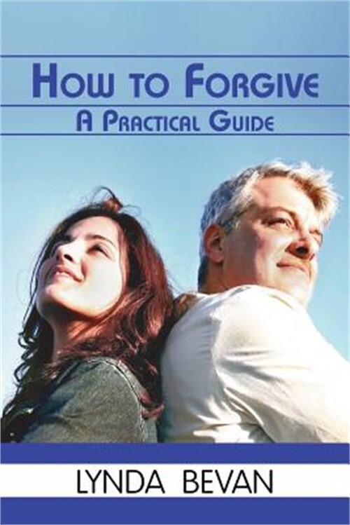 How to Forgive: A Practical Guide (Paperback or Softback)