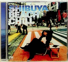 Shibuya Beach Chill CD (2004 JAPAN +OBI) Cosmic Village/Reggae Disco Rockers