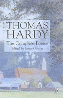 Thomas Hardy: The Complete Poems by T. Hardy (Paperback, 2001)