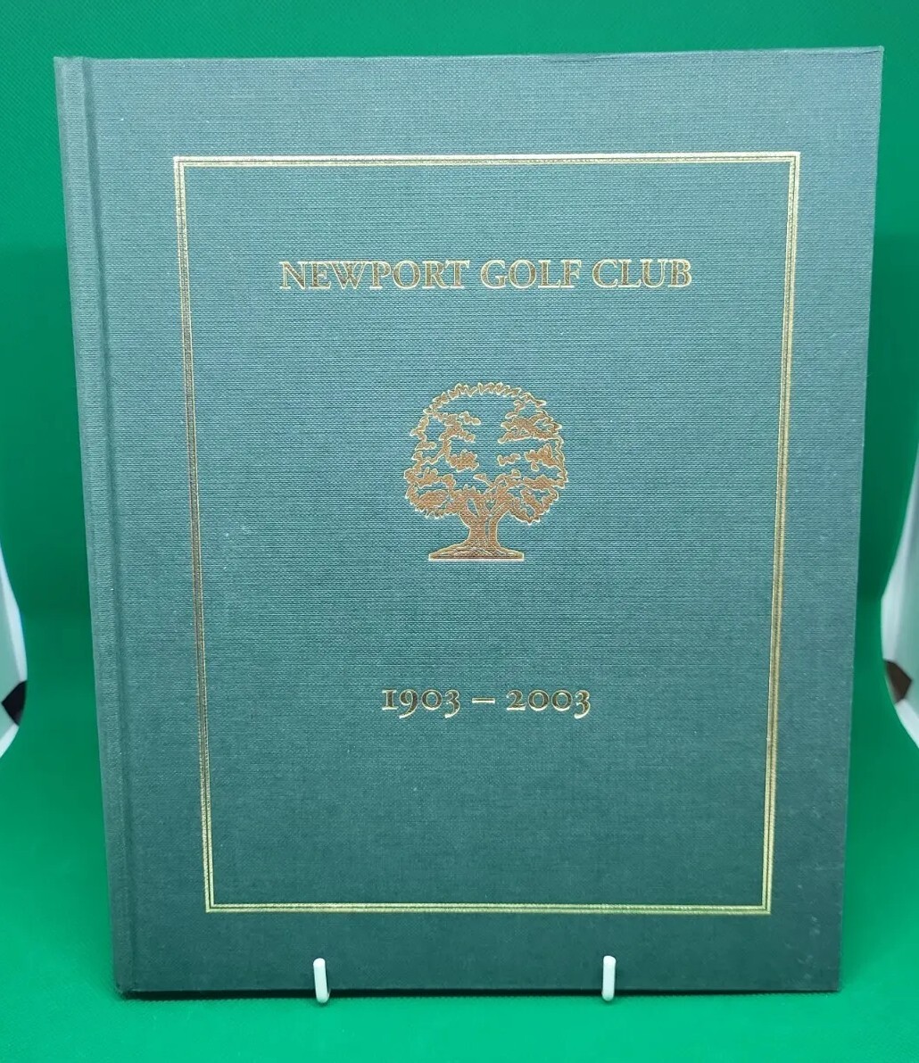 NEWPORT GOLF CLUB 1903 - 2003, Isaac, Alun Dr: Hardback, 2003