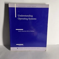 Understanding Operating Systems, International Edition by Ida M. Flynn