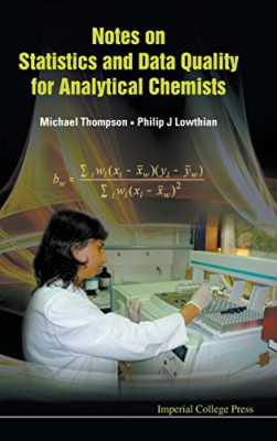 Notes on Statistics and Data Quality for Analytical Che - HardBack NEW Thompson,