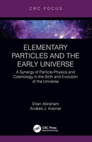 Elementary Particles And The Early Universe | Eitan Abraham (U. A.) | Buch