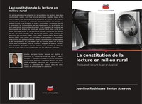 La Constitution De La Lecture En Milieu Rural Joselino Rodrigues Santos Azevedo