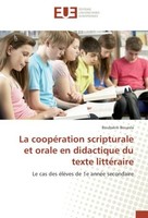 La CoopéRation Scripturale Et Orale En Didactique Du Texte LittéRaire Boubakre B