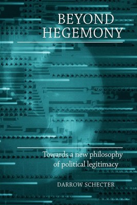 Darrow Schecter | Beyond hegemony | Taschenbuch | Englisch (2010)