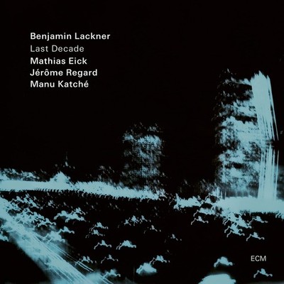 Benjamin Lackner Last Decade (Vinyl) 12'' Album